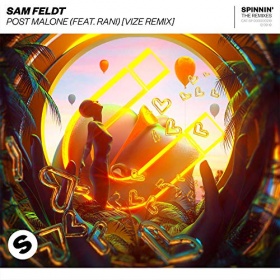 SAM FELDT FEAT. RANI - POST MALONE (VIZE REMIX)